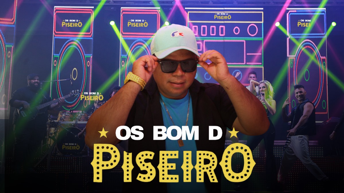 Os Bom d Piseiro